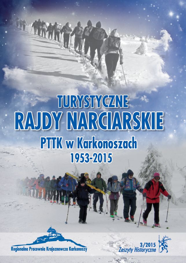 Zeszyty Historyczne Turystyczne rajdy narciarskie A.Mateusiak